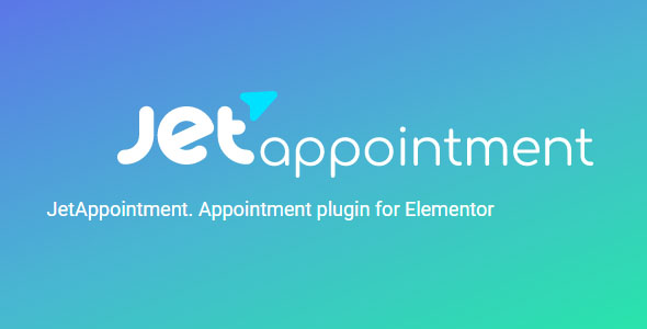 JetAppointment 1.4.0 – Appointment Plugin for Elementor