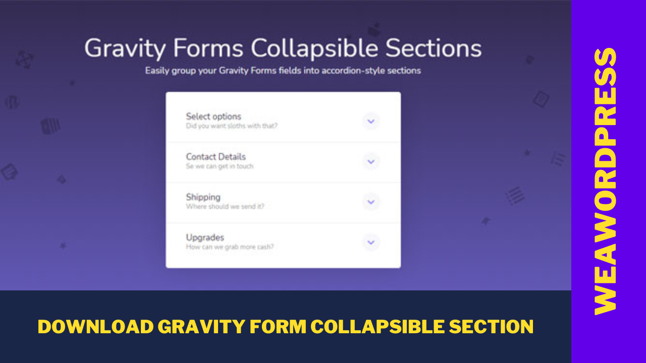 Gravity Forms Collapsible Sections 1.1.36 Free Download