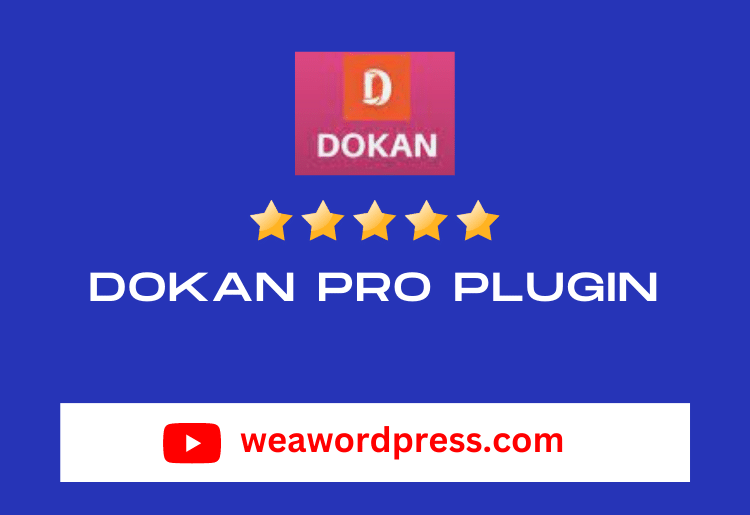 Dokan Pro Plugin 3.7.6 Nulled Dokan Theme 2.3.7 Multi Vendor
